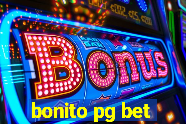 bonito pg bet