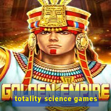 totality science games