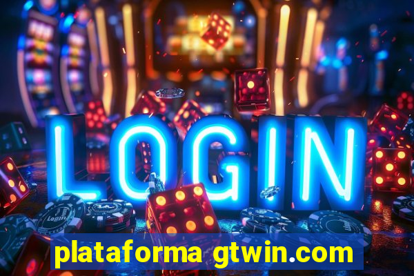 plataforma gtwin.com