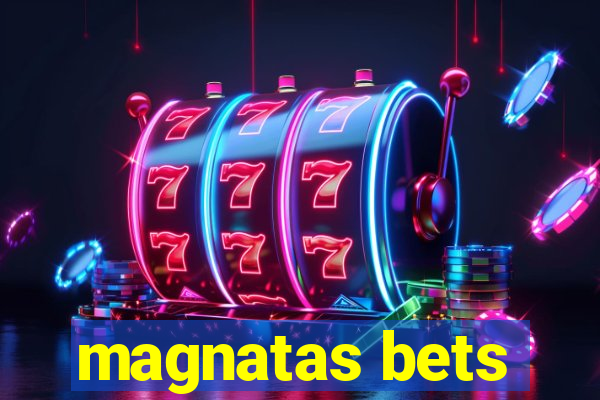 magnatas bets