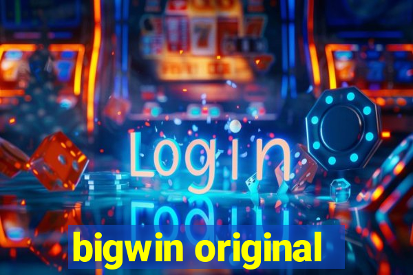 bigwin original