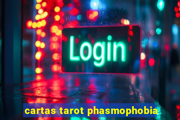 cartas tarot phasmophobia