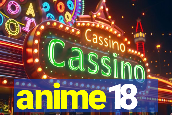 anime18