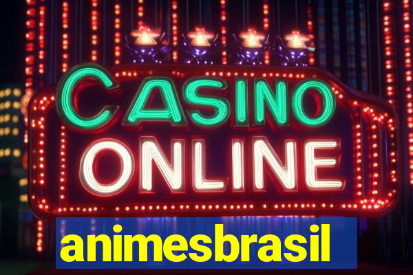 animesbrasil