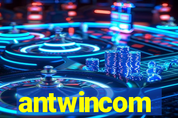 antwincom