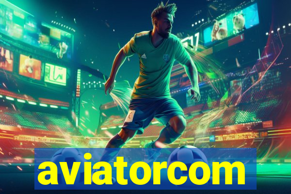 aviatorcom