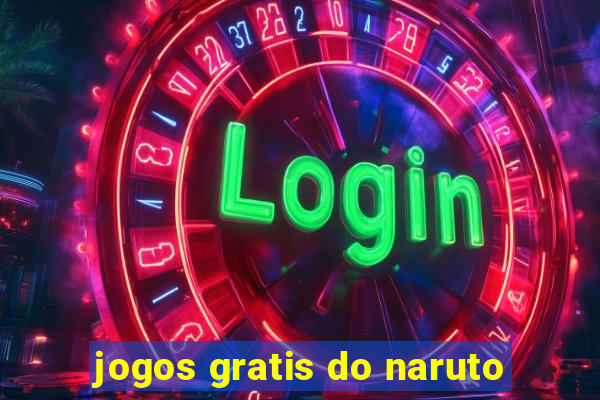 jogos gratis do naruto