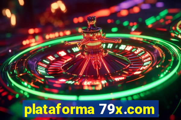 plataforma 79x.com