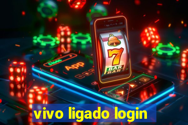 vivo ligado login