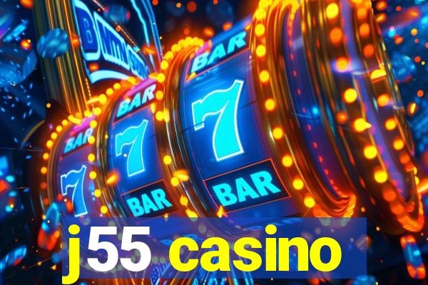 j55 casino