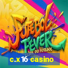 c.x16 casino