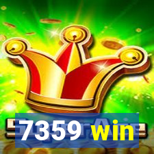 7359 win