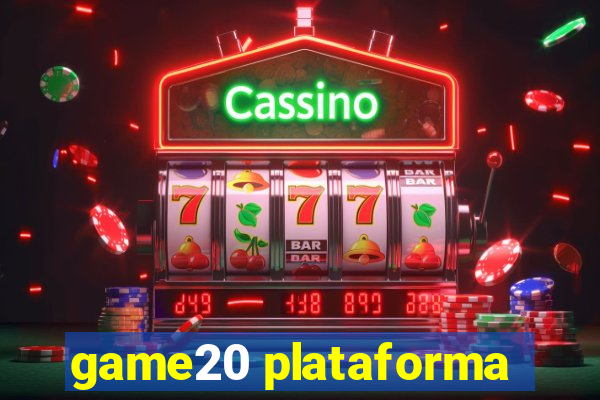 game20 plataforma