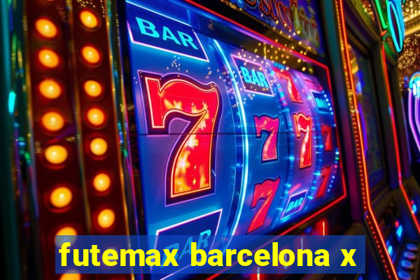 futemax barcelona x