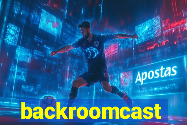 backroomcast