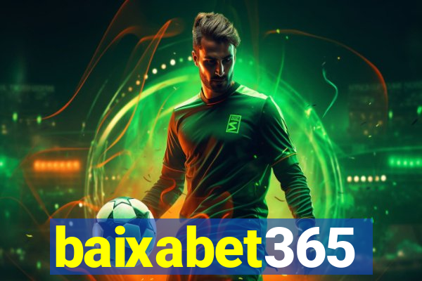 baixabet365