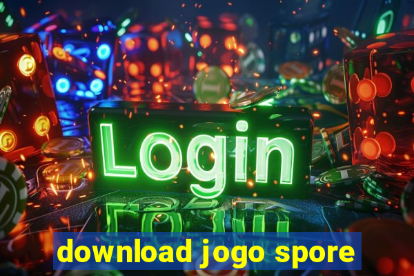 download jogo spore