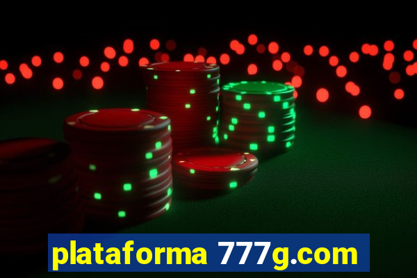 plataforma 777g.com