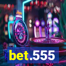 bet.555