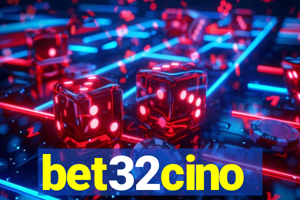 bet32cino