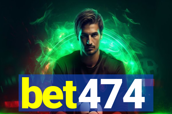 bet474