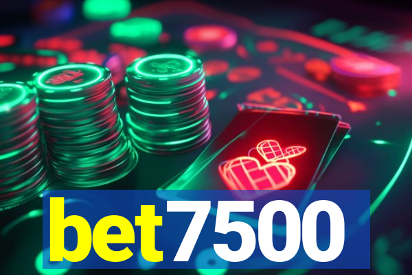 bet7500