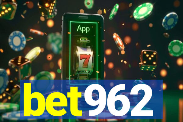 bet962