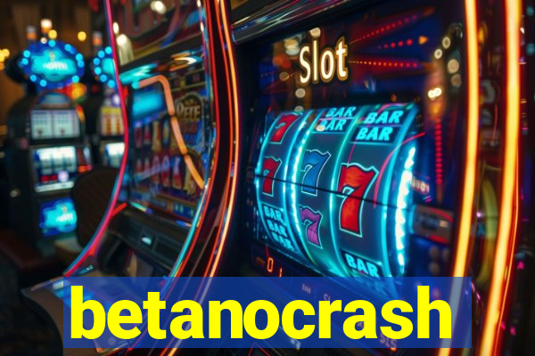 betanocrash