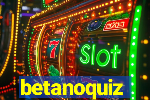 betanoquiz