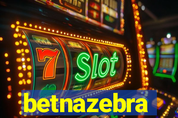 betnazebra