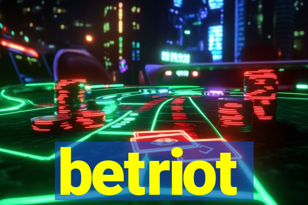 betriot