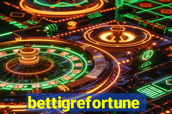 bettigrefortune