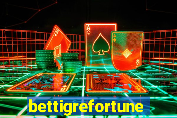 bettigrefortune