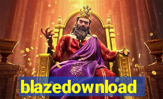 blazedownload