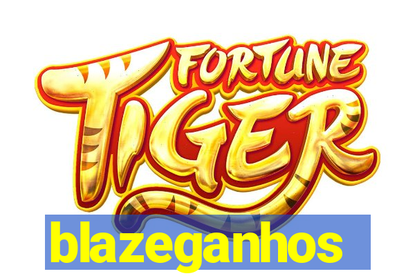 blazeganhos