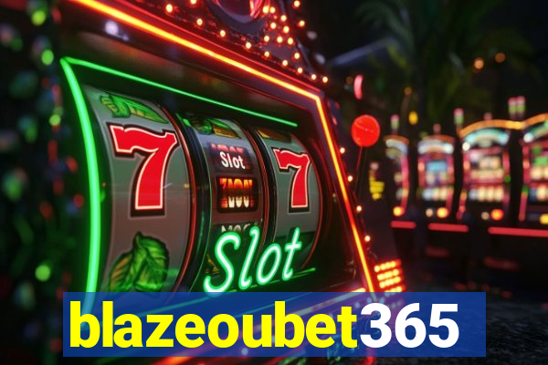 blazeoubet365