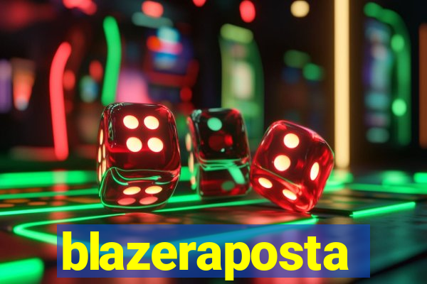 blazeraposta