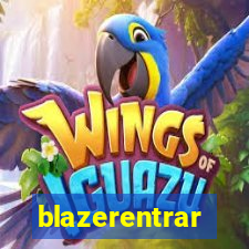 blazerentrar