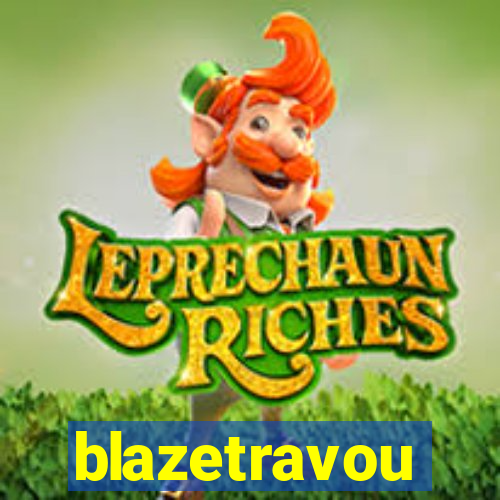 blazetravou