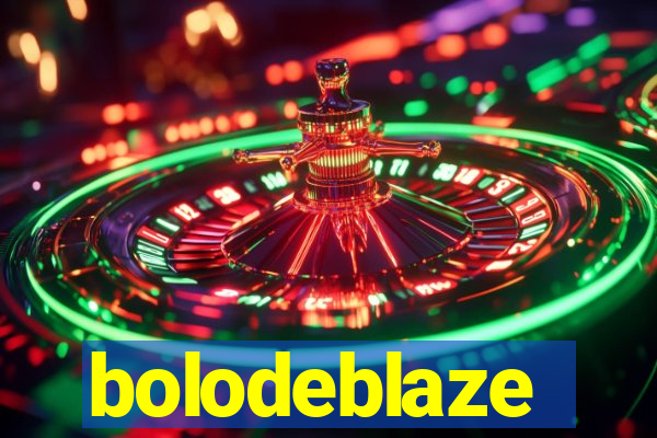 bolodeblaze