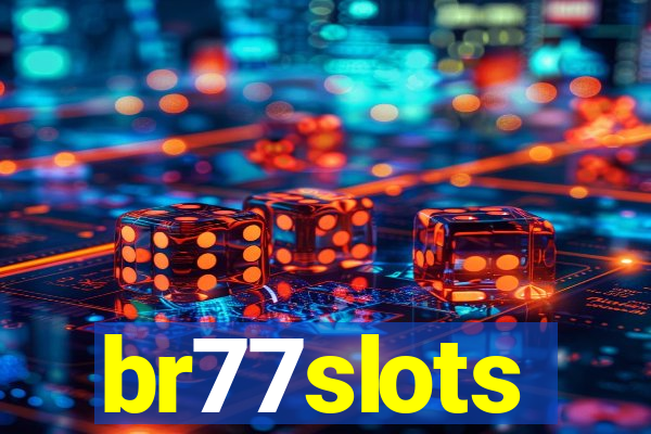 br77slots