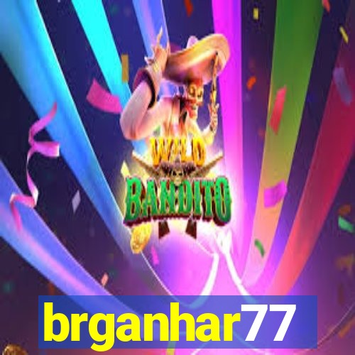 brganhar77