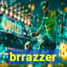 brrazzer