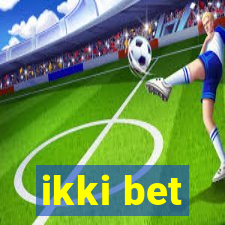 ikki bet