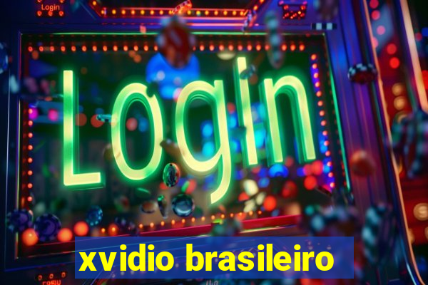 xvidio brasileiro