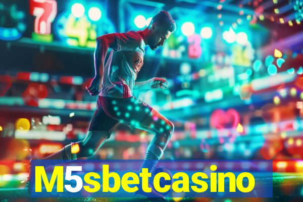 M5sbetcasino