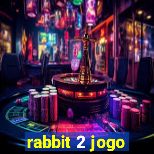 rabbit 2 jogo