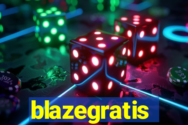 blazegratis