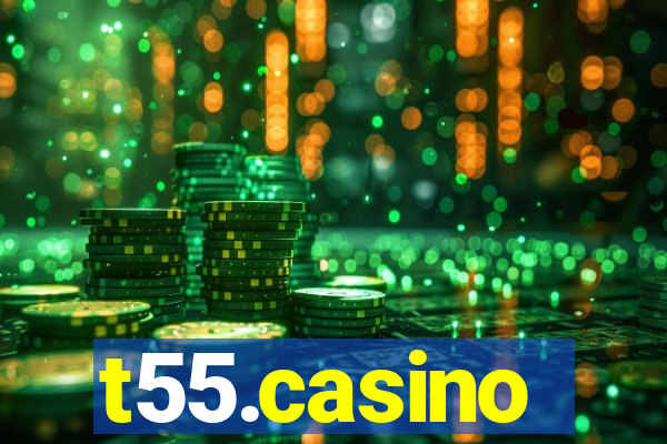 t55.casino