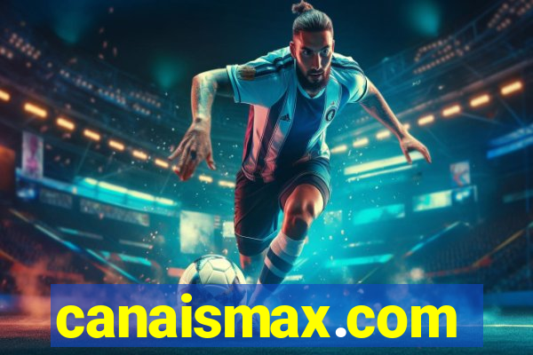 canaismax.com